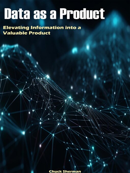 Title details for Data as a Product by Chuck Sherman - Available